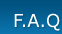 F A Q